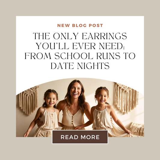 The Only Earrings You’ll Ever Need_ From School Runs to Date Nights